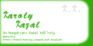 karoly kazal business card